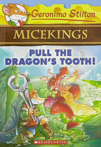 GERONIMO STILTON ,  Pull The Dragon's Tooth ! MiceKings#03 Paperback ( Pre Owned )