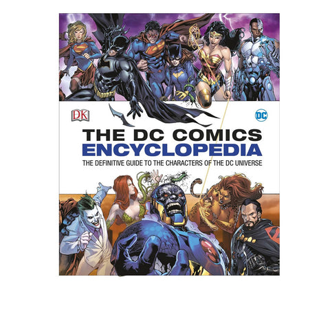 DC Comics Encyclopedia ( The Definitive Guide to the Characters of The DC Universe ) Hardcover
